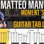 Matteo Mancuso | Moment´s Notice | Full Lesson Pack