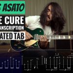 Mateus Asato | The Cure Transcription | Full Lesson Pack