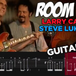 Room 335 | Larry Carlton & Steve Lukather | Full  Lesson Pack