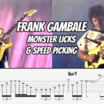 Frank Gambale | Monster Licks & Speed Picking | Demo Song | Full Guitar Transcription